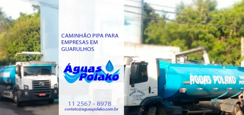 Caminhão Pipa para Empresas em Guarulhos